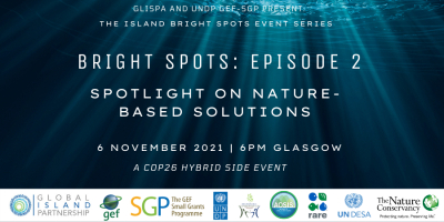 Island Bright Spot Event Series Episode 2: Spotlight on Nature-based Solutions